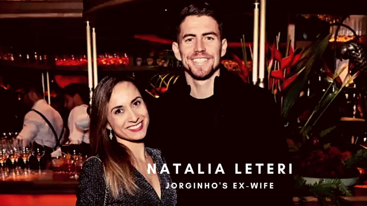 Who Is Natalia Leteri? Meet the ex Wife Of Jorginho. (Original Photo by David M. Benett via Getty Images)