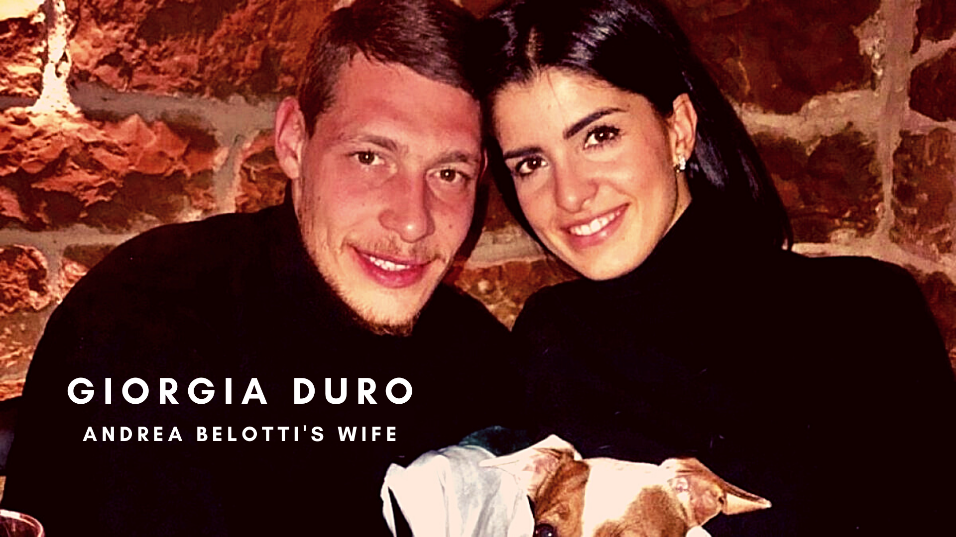 Who Is Giorgia Duro? Meet The Wife Of Andrea Belotti Wife