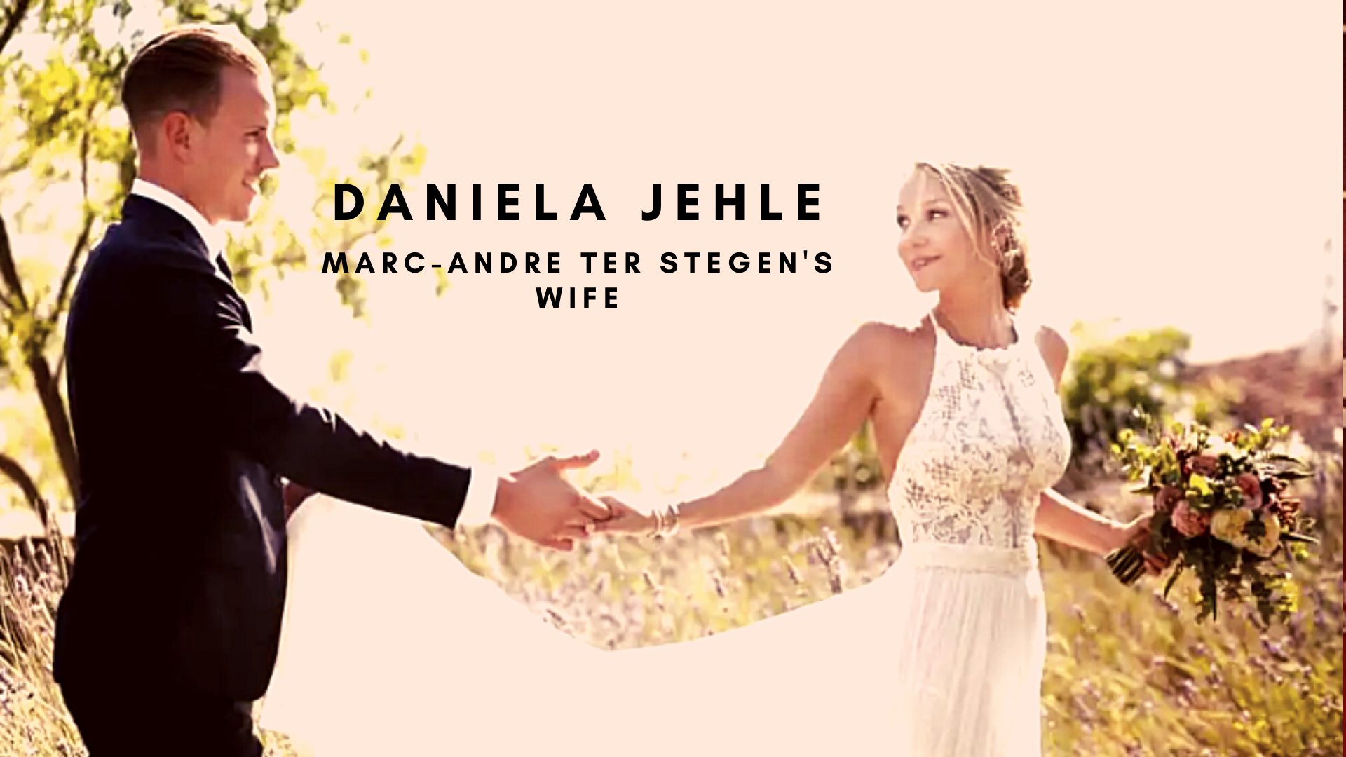 Daniela Jehle, the wife of Marc-Andre Ter Stegen. (Original Image as found on OhMyFootball)