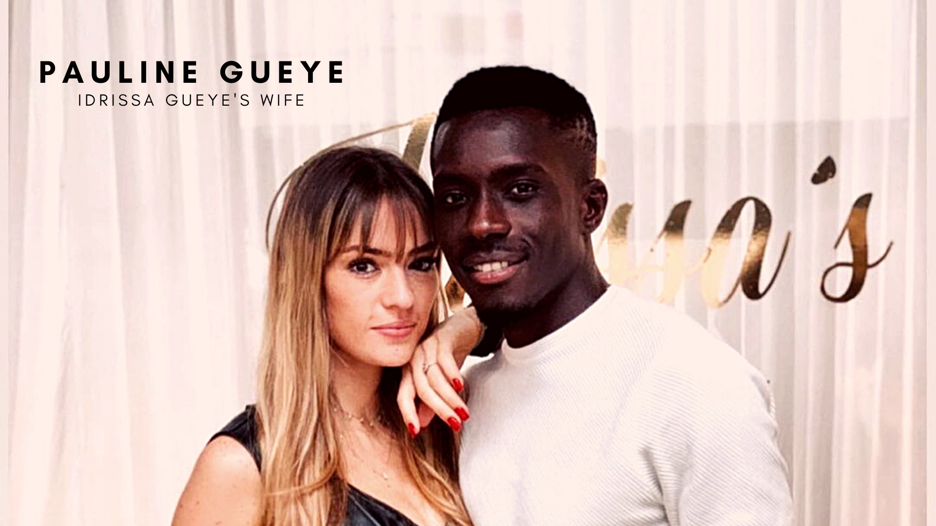 Idrissa Gueye with wife Pauline Gueye. (Credit: Instagram)