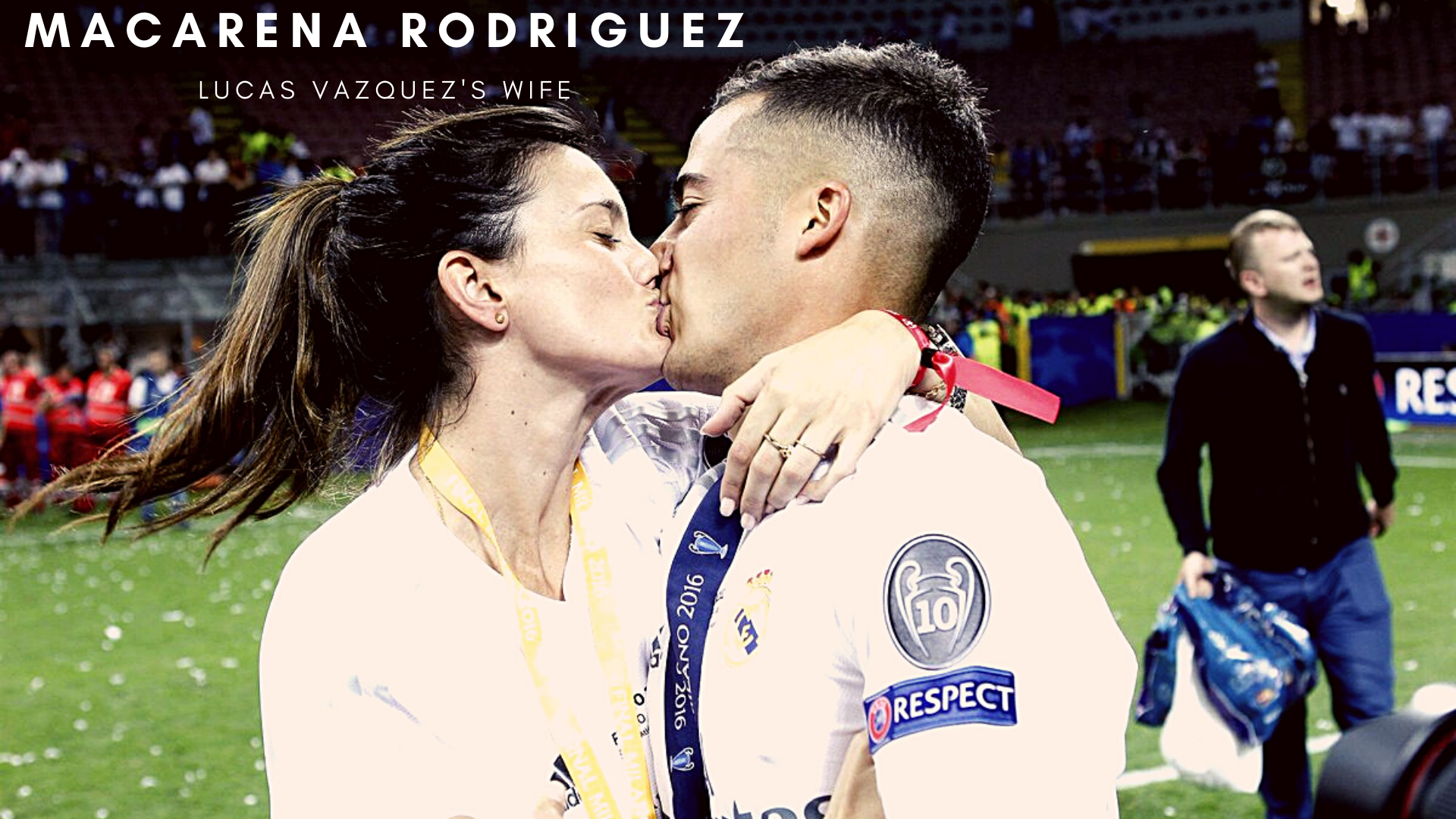Lucas Vazquez with wife Macarena Rodriguez. (Credit: Real Madrid)