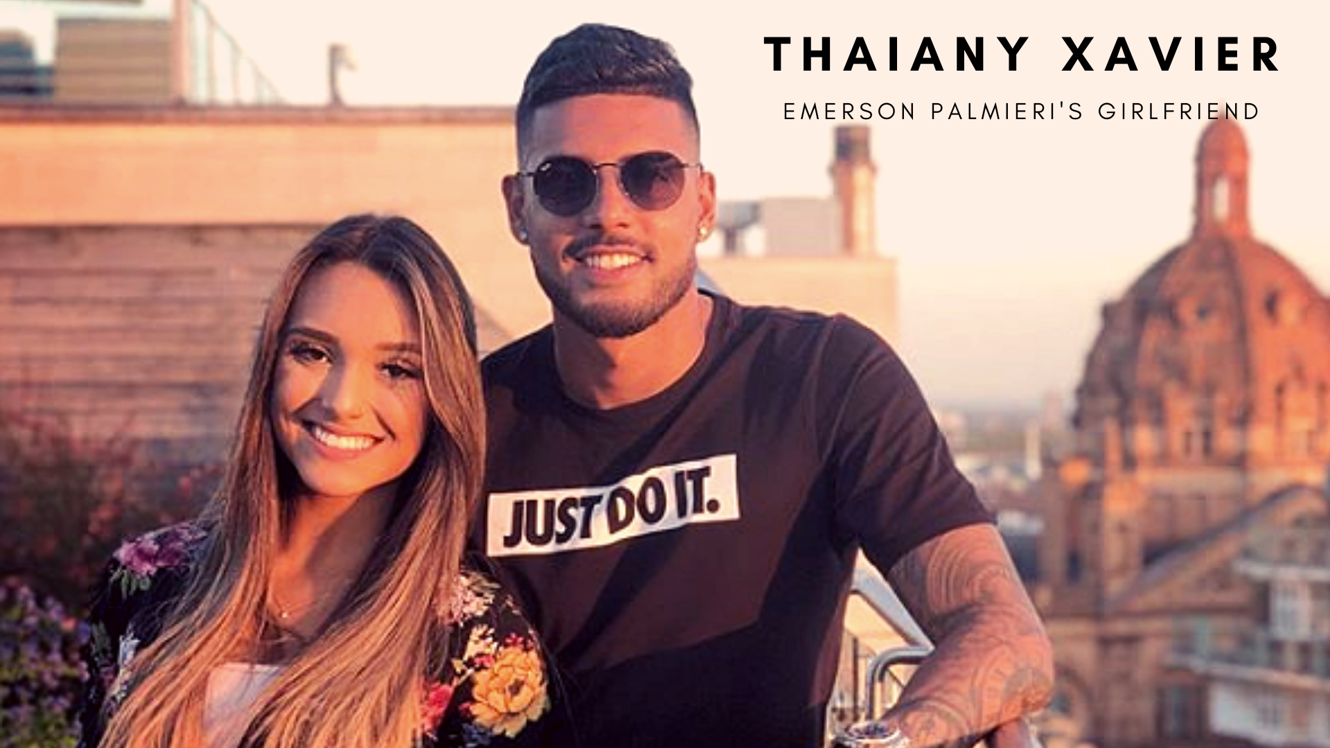 Emerson Palmieri with girlfriend Thaiany Xavier. (Picture was taken from Instagram)