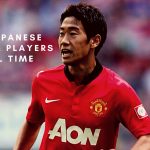 Best Japanese Players of All Time as of 2022.