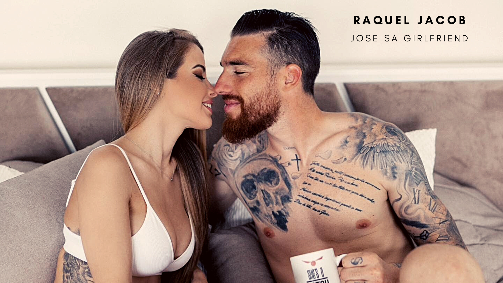 Jose Sa with his girlfriend Raquel Jacob. (Credit: Instagram)