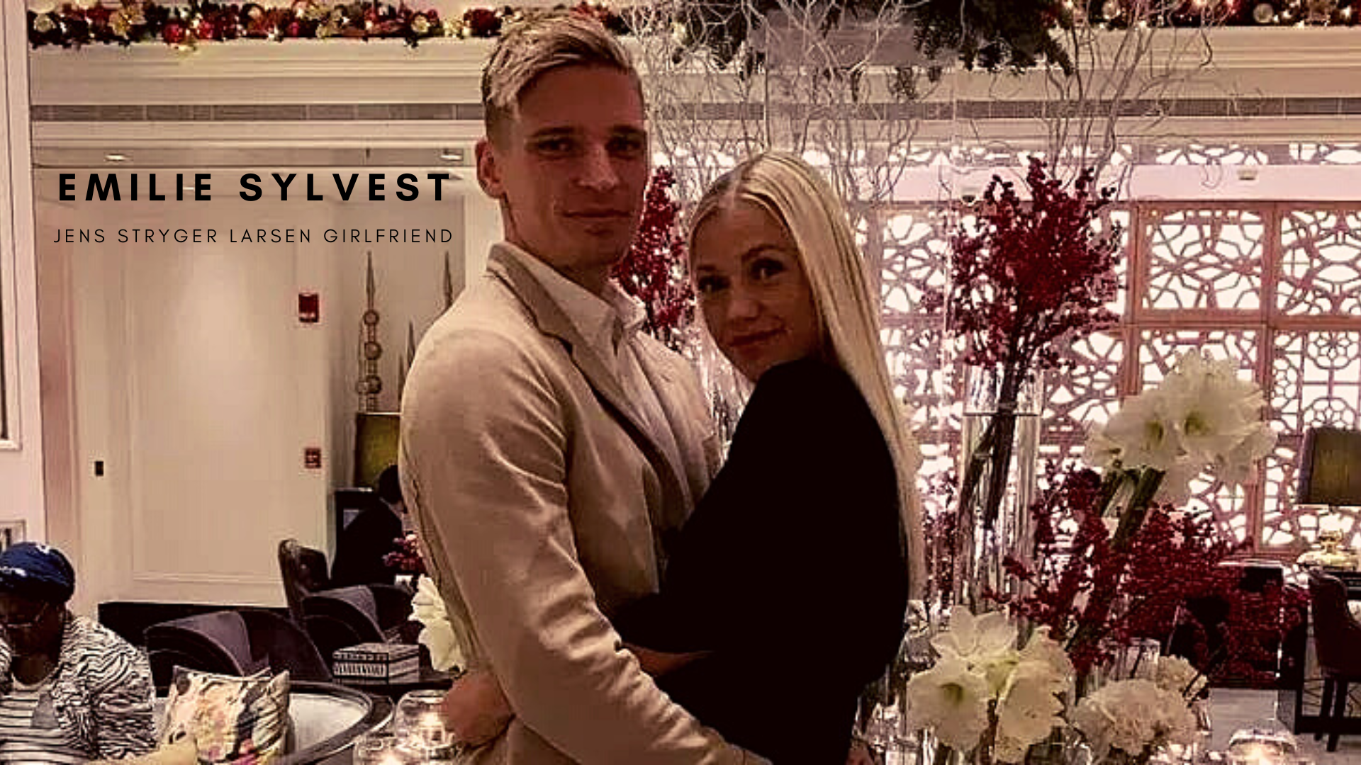 Jens Stryger Larsen with his girlfriend Emilie Sylvest. (Credit: Instagram)