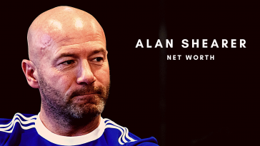 Alan Shearer 2022 - Net Worth, Wife, Salary, Endorsements, Former Clubs, Current Job and more